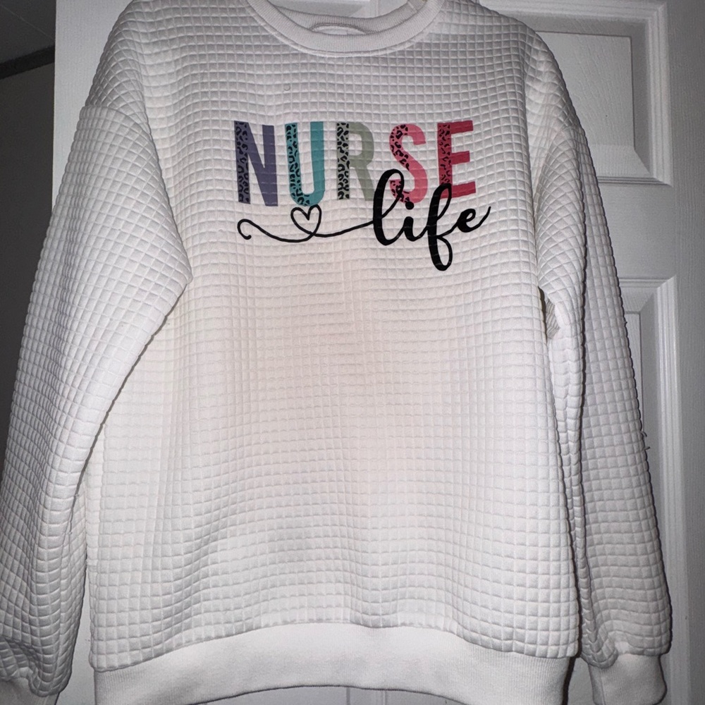 White 'Nurse Life' Sweatshirt